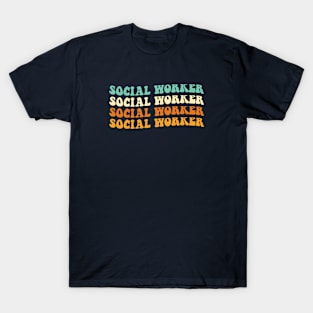 Funny Social Worker Gift Social Work Gift Groovy Social Worker T-Shirt